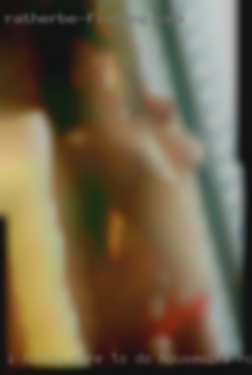 I horny dare to do housewife nothing 420 friendly near Spokane.