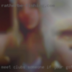 Meet clubs someone, IF YOUR goth.